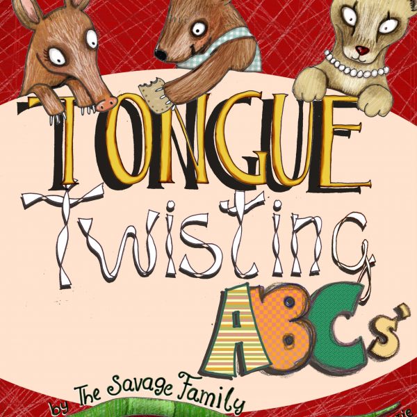Tongue Twisting ABCs